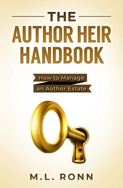 Book cover of The Author Heir Handbook: How to Manage an Author Estate (Author Level Up #18)