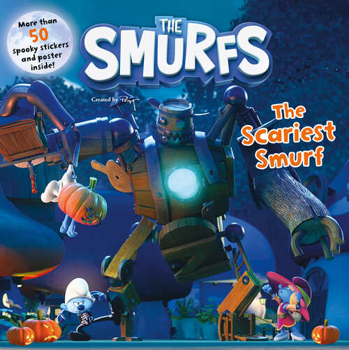 Book cover of Smurfs: The Scariest Smurf (Smurfs)