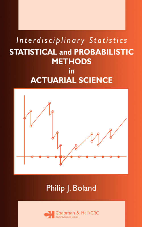 Book cover of Statistical and Probabilistic Methods in Actuarial Science (Chapman & Hall/CRC Series in Actuarial Science)