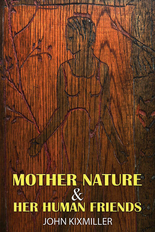 Book cover of Mother Nature & Her Human Friends