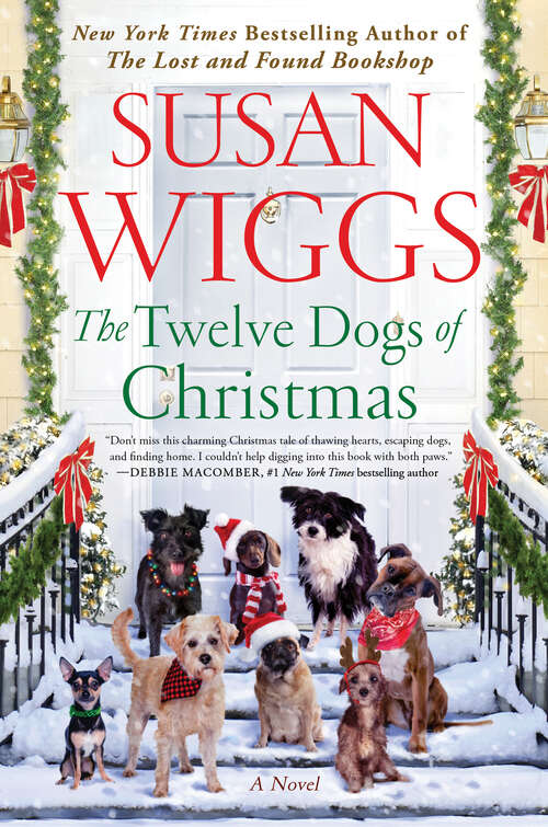 Book cover of The Twelve Dogs of Christmas: A Novel