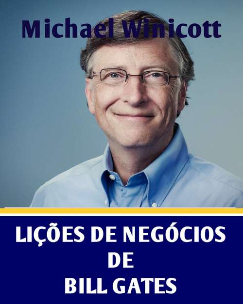 Book cover of Lições de negócios de Bill Gates