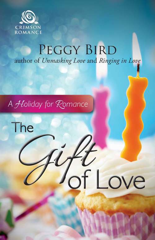 Book cover of The Gift of Love: A Holiday for Romance