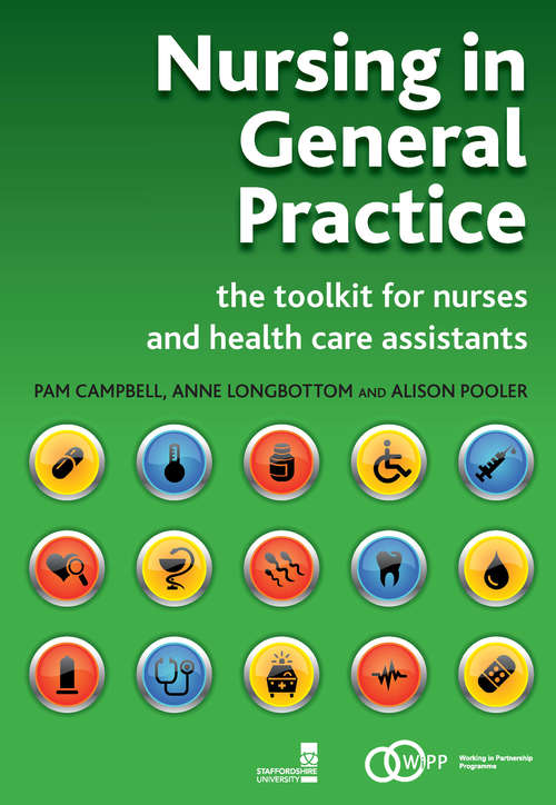 Book cover of Nursing in General Practice: The Toolkit for Nurses and Health Care Assistants