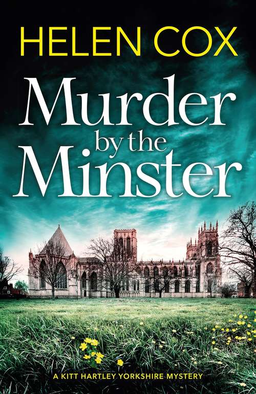 Book cover of Murder by the Minster: the page-turning cosy crime series perfect for booklovers