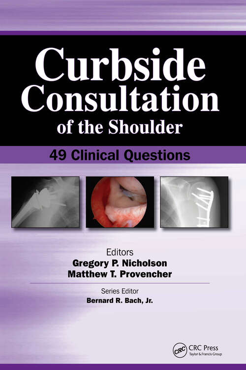 Book cover of Curbside Consultation of the Shoulder: 49 Clinical Questions (Curbside Consultation in Orthopedics)
