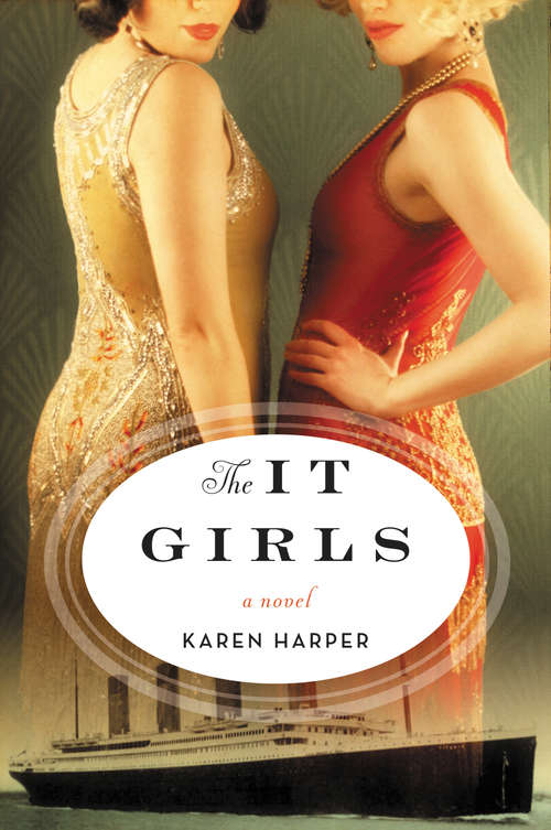 Book cover of The It Girls: A Novel
