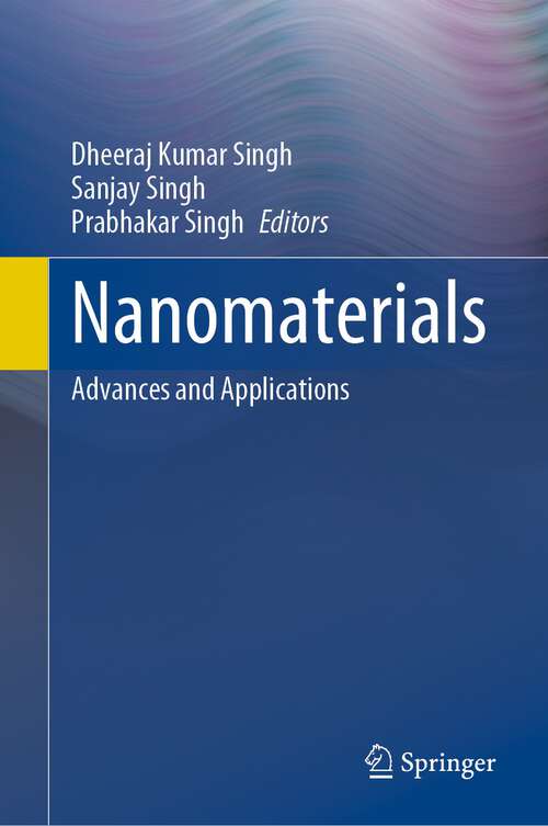 Book cover of Nanomaterials: Advances and Applications (1st ed. 2023)