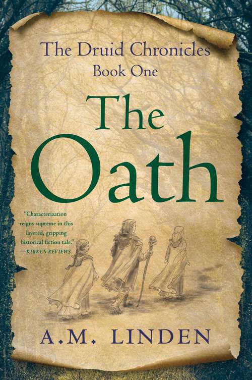 Book cover of The Oath: The Druid Chronicles, Book One (The Druid Chronicles)