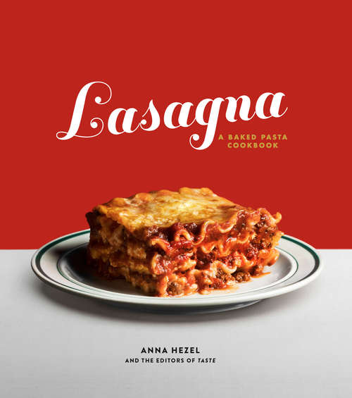 Book cover of Lasagna: A Baked Pasta Cookbook