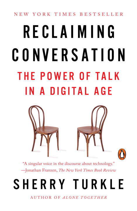 Book cover of Reclaiming Conversation: The Power of Talk in a Digital Age
