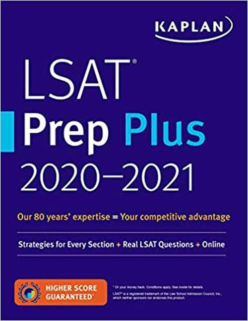 Book cover of Lsat Prep Plus 2020-2021: Strategies For Every Section + Real Lsat Questions + Online (Kaplan Test Prep Series)