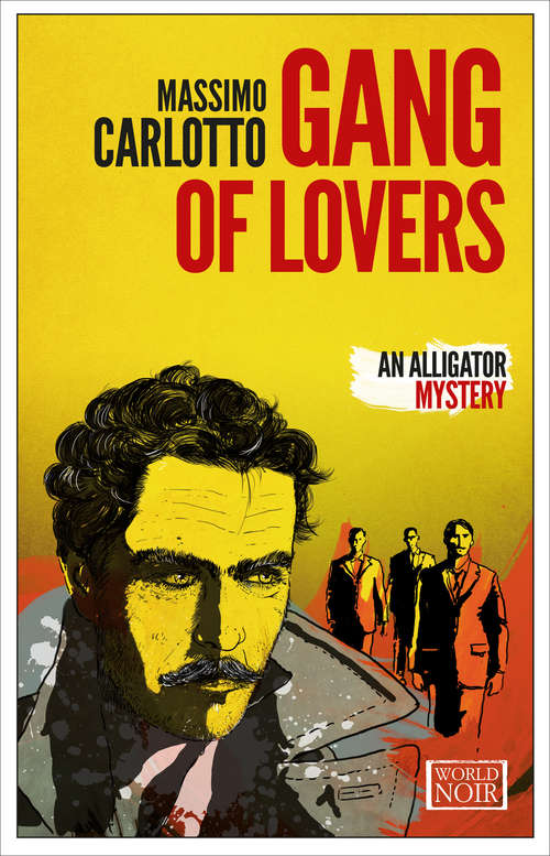 Book cover of Gang of Lovers (The Alligator Mysteries #4)