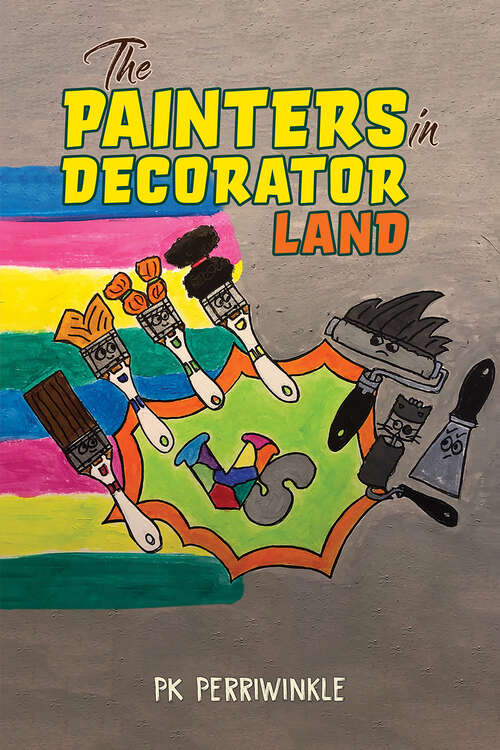 Book cover of The Painters in Decorator Land