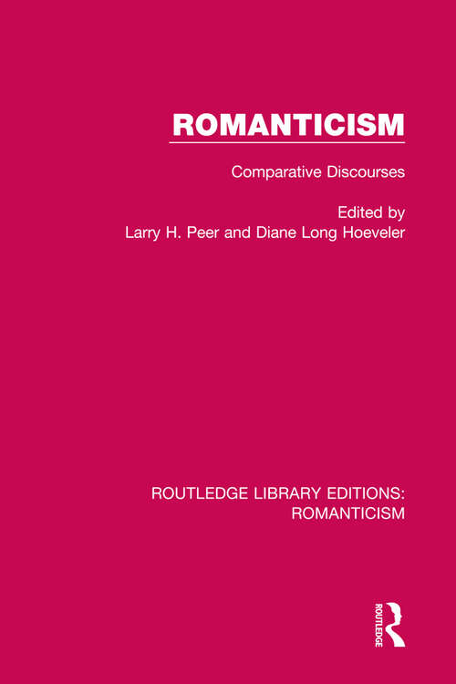 Book cover of Romanticism: Comparative Discourses (Routledge Library Editions: Romanticism)