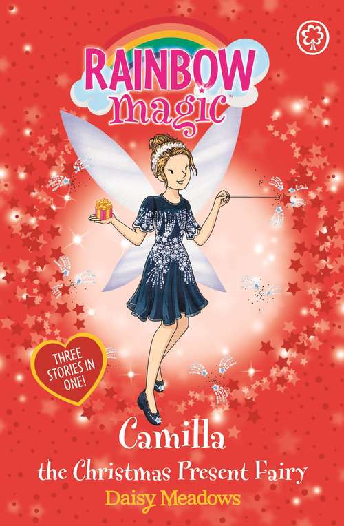Book cover of Camilla the Christmas Present Fairy: Special (Rainbow Magic #1)