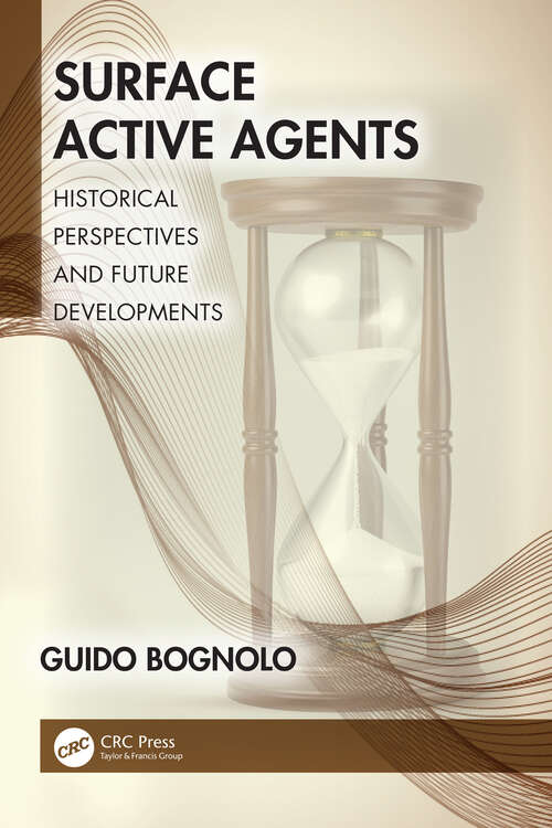 Book cover of Surface Active Agents: Historical Perspectives and Future Developments