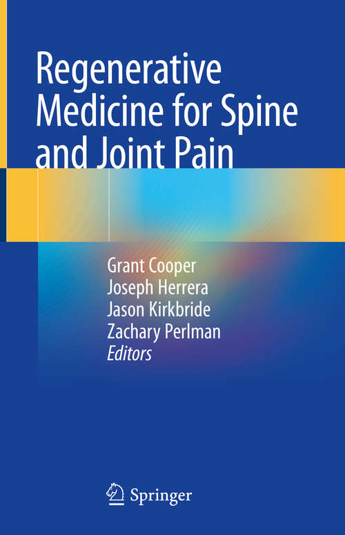 Book cover of Regenerative Medicine for Spine and Joint Pain (1st ed. 2020)