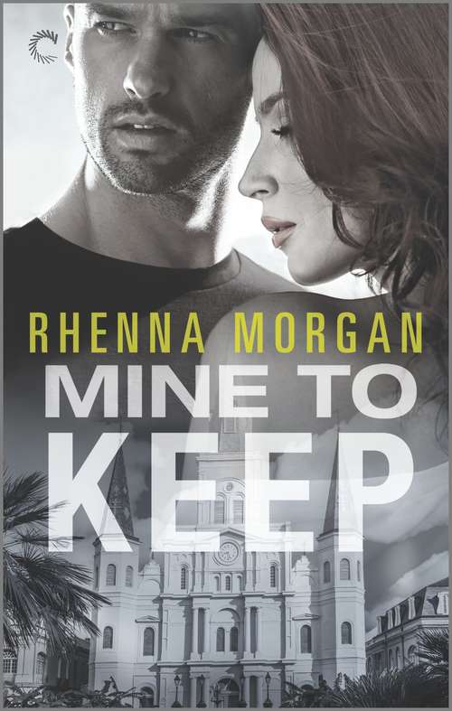 Book cover of Mine to Keep: A Steamy Protective Hero Romance (NOLA Knights #3)