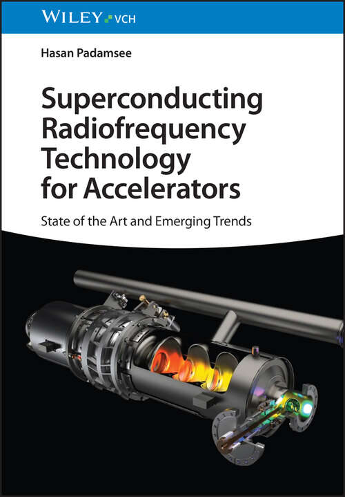 Book cover of Superconducting Radiofrequency Technology for Accelerators: State of the Art and Emerging Trends