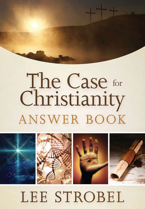 Book cover of The Case for Christianity Answer Book (Answer Book Series)