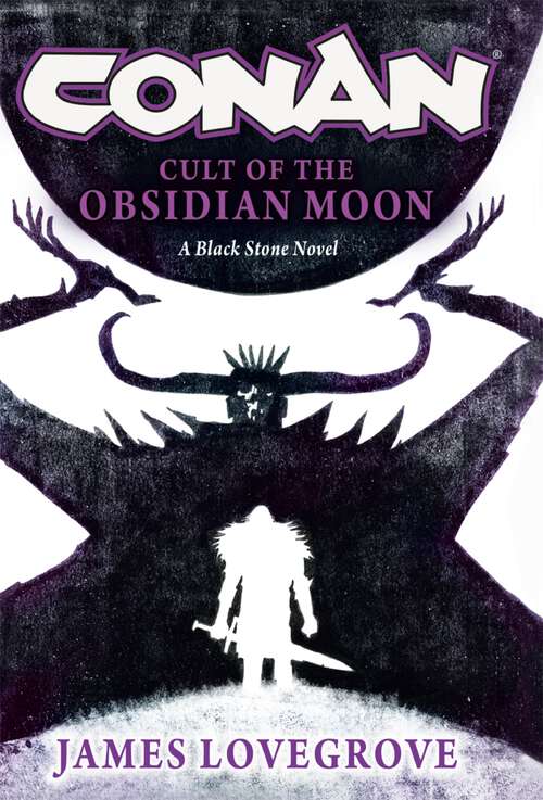 Book cover of Conan: Cult of the Obsidian Moon