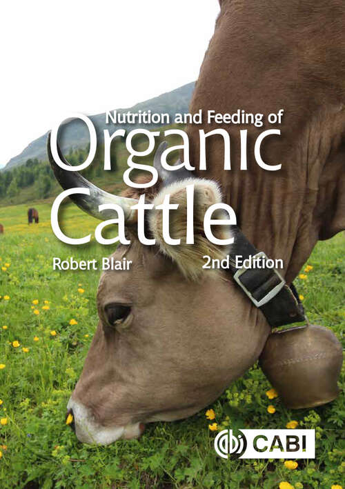 Book cover of Nutrition and Feeding of Organic Cattle