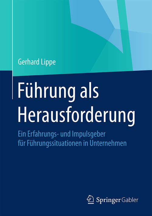 Book cover of Führung als Herausforderung