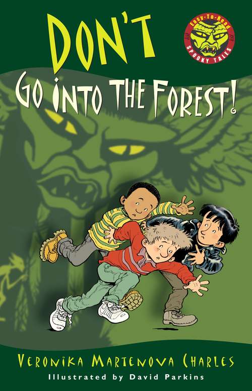 Book cover of Don't Go into the Forest! (Easy-to-Read Spooky Tales)