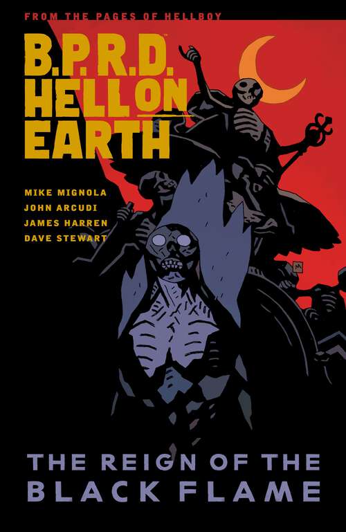 Book cover of B.P.R.D. Hell on Earth  Volume 9: The Reign of the Black Flame (B.P.R.D)