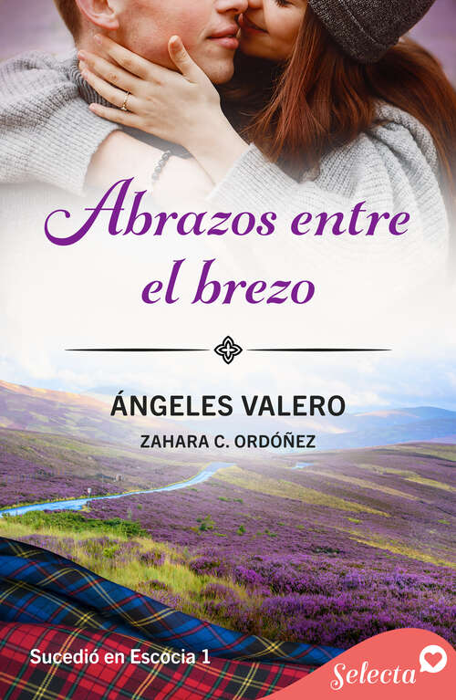Book cover of Abrazos entre el brezo (Sucedió en Escocia: Volumen 1)