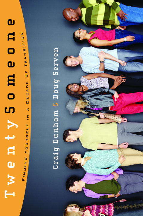 Book cover of Twenty Someone: Finding Yourself in A Decade of Transition