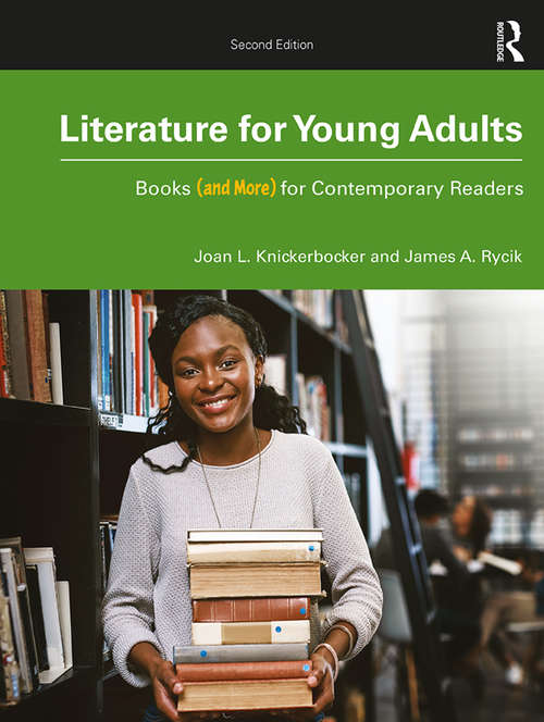 Book cover of Literature for Young Adults: Books (and More) for Contemporary Readers (2)
