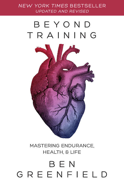 Book cover of Beyond Training, 2nd Edition: Mastering Endurance, Health & Life (2)