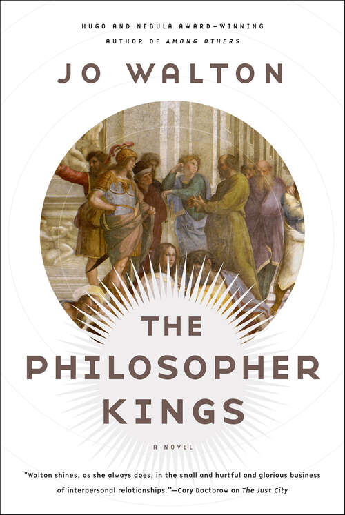 Book cover of The Philosopher Kings: A Novel (Thessaly #2)