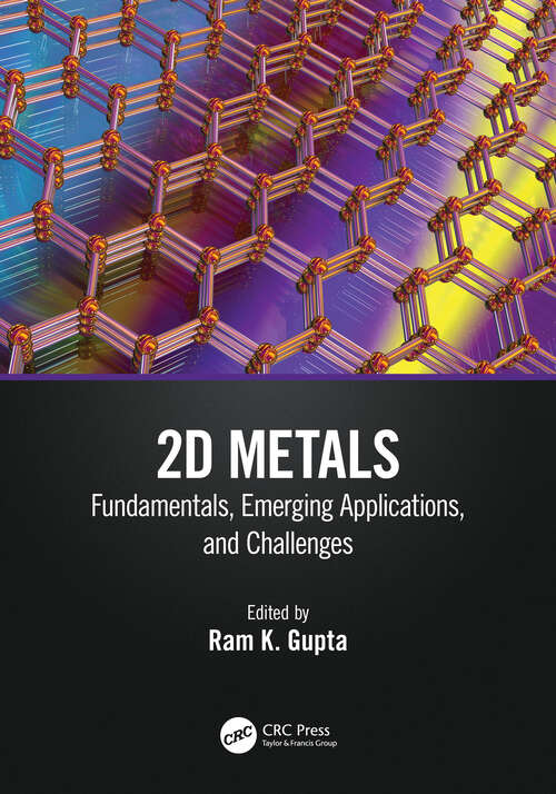 Book cover of 2D Metals: Fundamentals, Emerging Applications, and Challenges