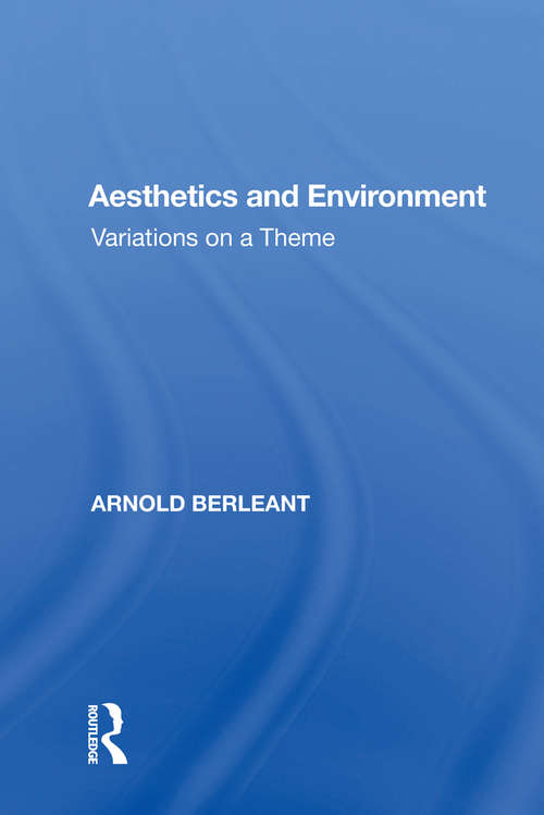 Book cover of Aesthetics and Environment: Variations on a Theme