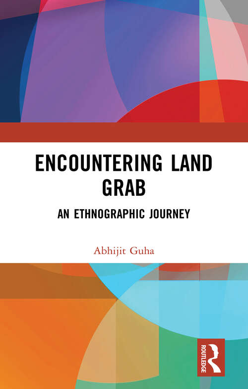 Book cover of Encountering Land Grab: An Ethnographic Journey