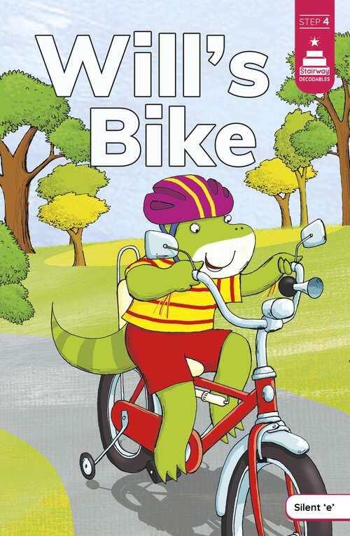 Book cover of Will's Bike (Stairway Decodables Step 4 Ser.)