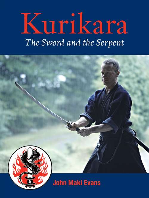 Book cover of Kurikara: The Sword and the Serpent