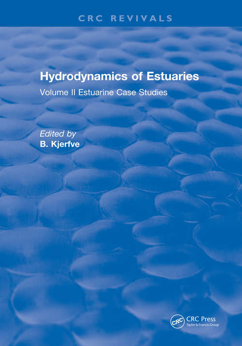 Book cover of Hydrodynamics of Estuaries: Volume II Estuarine Case Studies