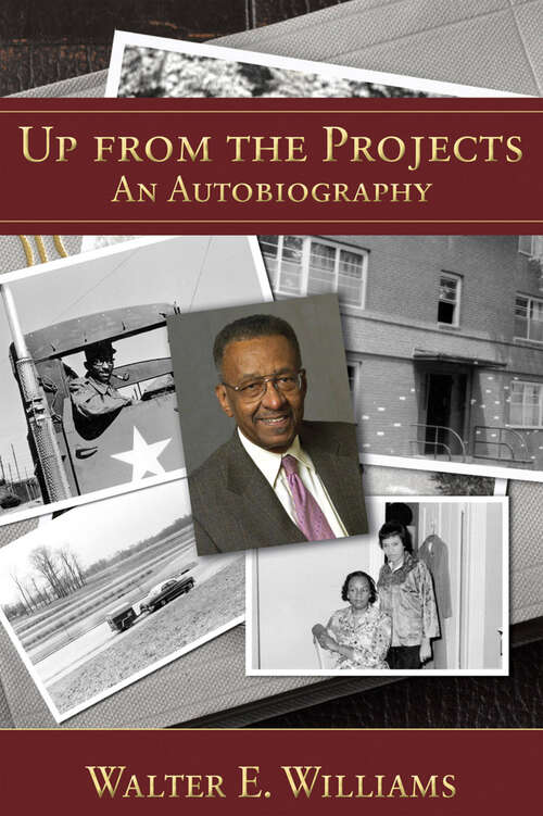 Book cover of Up from the Projects: An Autobiography
