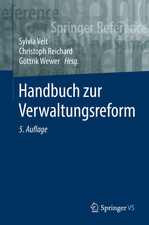 Book cover of Handbuch zur Verwaltungsreform (5. Aufl. 2019) (Springer Reference Sozialwissenschaften Ser.)