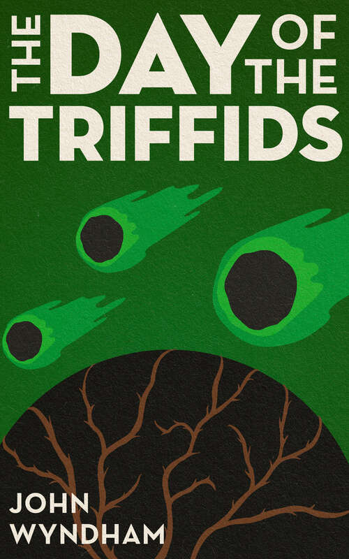 Book cover of The Day of the Triffids: A Novel
