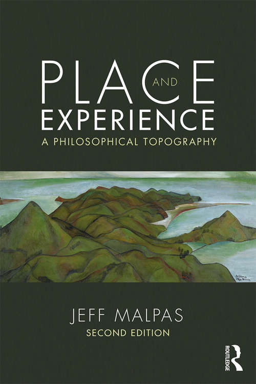 Book cover of Place and Experience: A Philosophical Topography (2)