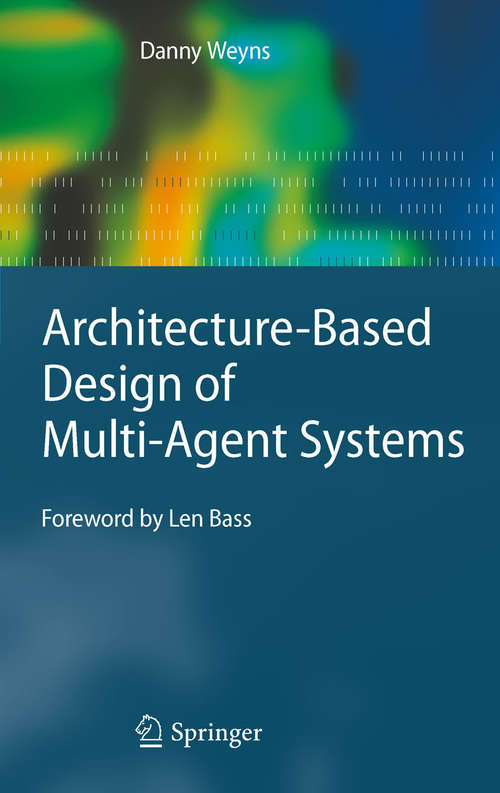 Book cover of Architecture-Based Design of Multi-Agent Systems