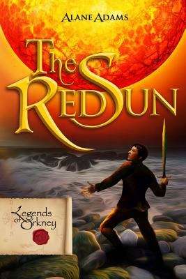 Book cover of The Red Sun: Legends of Orkney