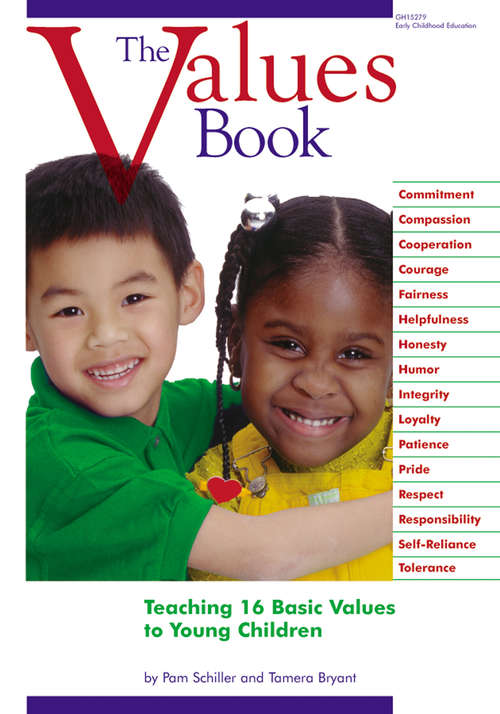 Book cover of The Values Book: Teaching 16 Basic Values to Young Children