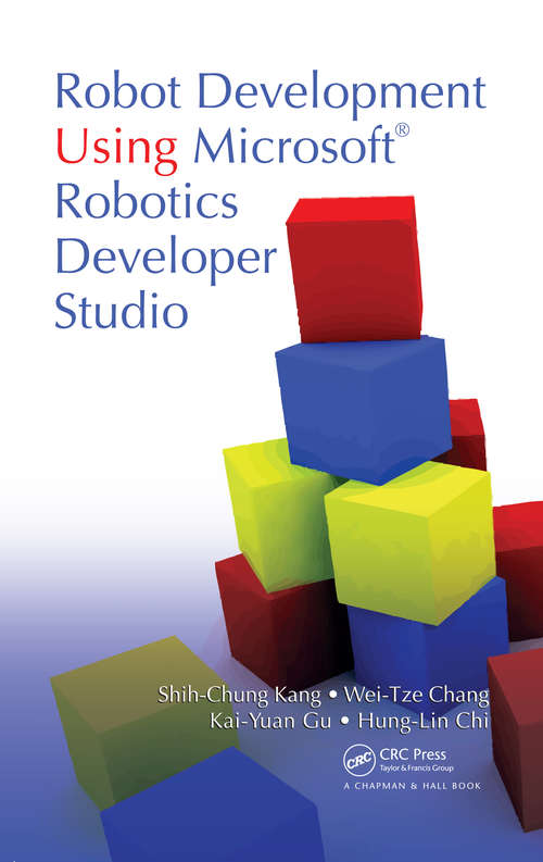 Book cover of Robot Development Using Microsoft Robotics Developer Studio