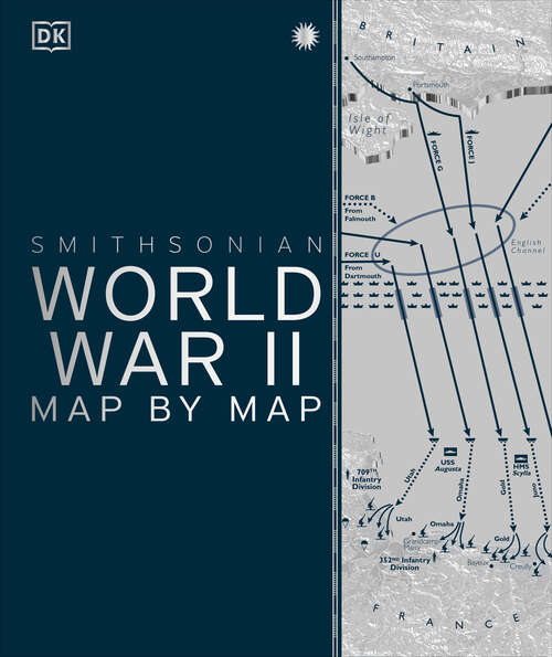 Book cover of World War II Map by Map (DK History Map by Map)